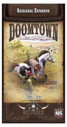 Doomtown: Reloaded – Foul Play