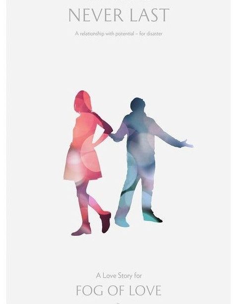 Fog of Love: It Will Never Last