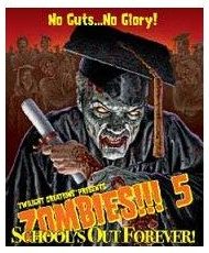 Zombies 5: School's out Forever