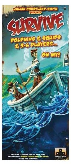 Survive: Dolphins & Squids & 5-6 Players...Oh My!