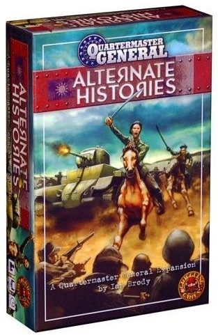 Quartermaster General: Alternate Histories