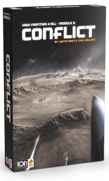 High Frontier 4 All Module 3: Conflict