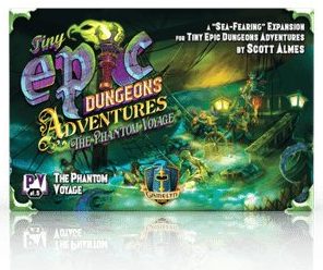 Tiny Epic Dungeons Adventures: The Phantom Voyage