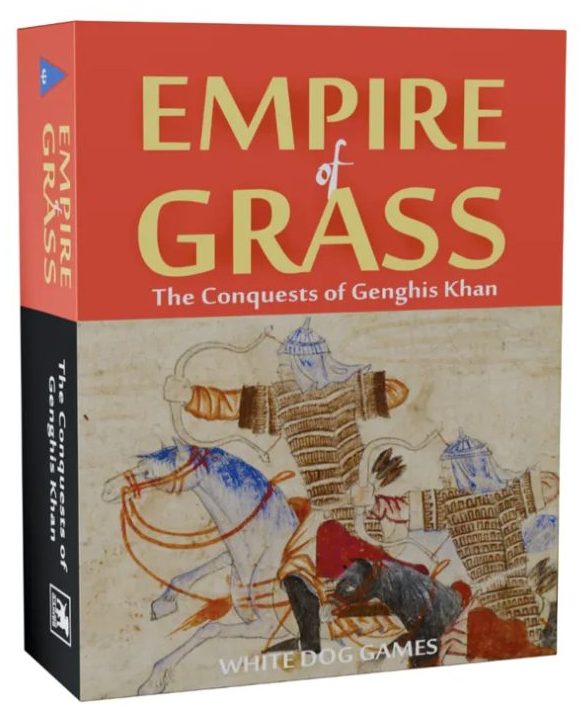 Empire of Grass: The Conquests of Genghis Khan